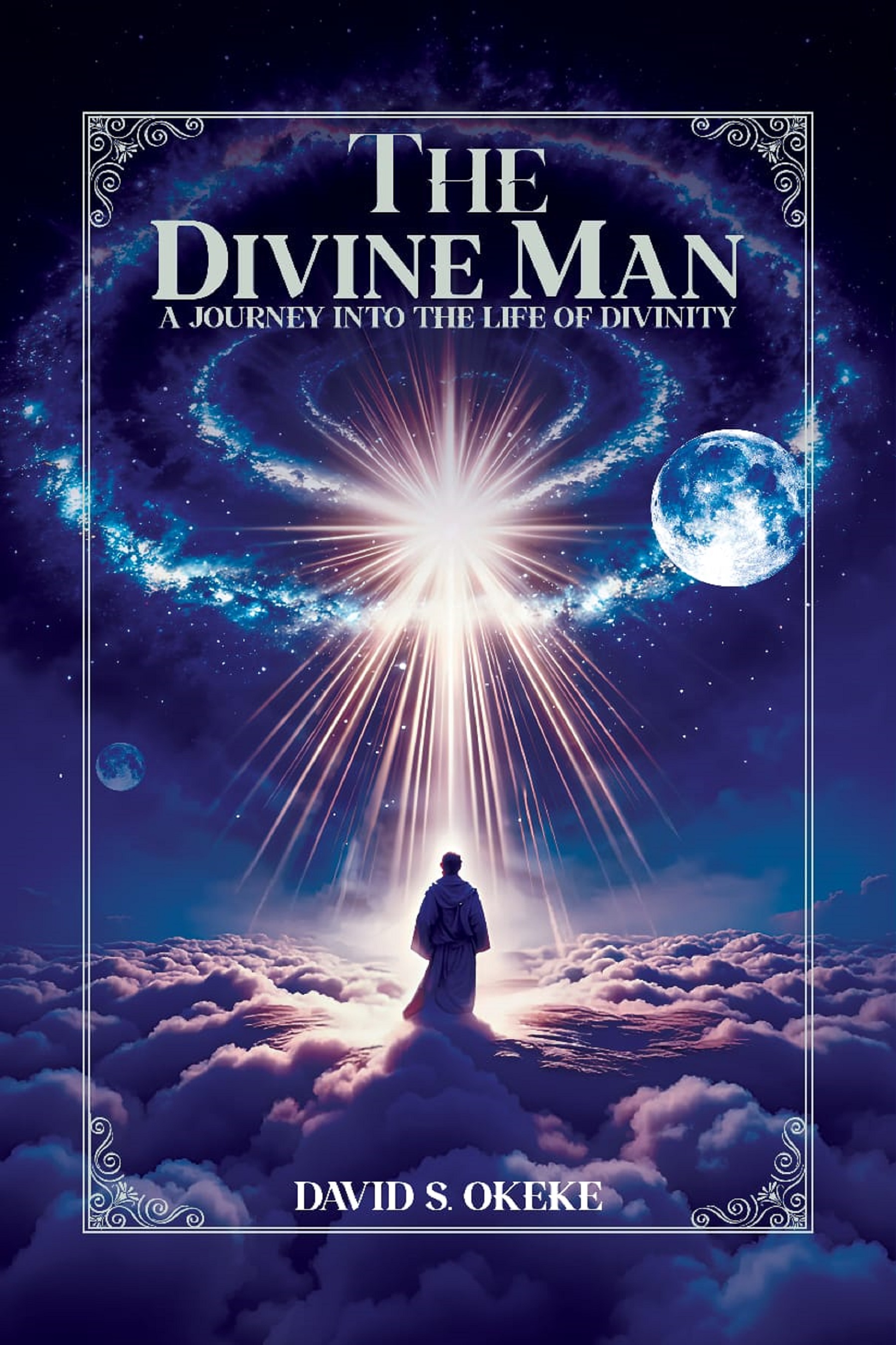 The Divine Man by David S. Okeke